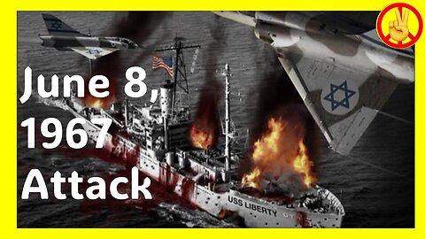 USS Liberty 1968 Attack