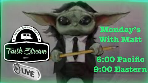 Monday’s with Matt #472