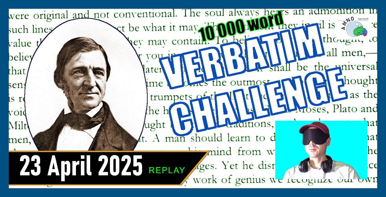 April verbatim (10K word) challenge | 23 Apr 2025 (replay)