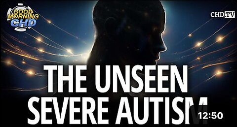 "Exploring the Hidden Challenges and Realities of Severe Autism"