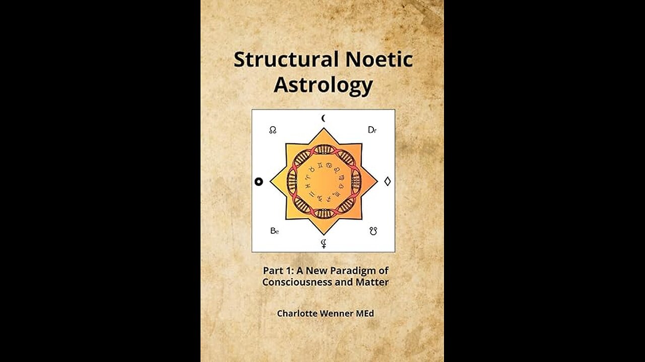 Structural Noetic Astrology - C.Wenner