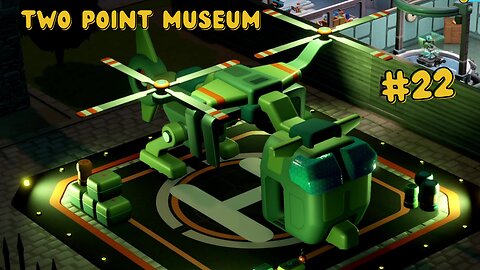 Let's Play Two Point Museum - Expedition Overload!!! 🚁