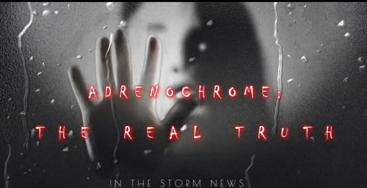 Adrenochrome/The Real Truth ⚠️ Warning Graphic Images⚠️ Viewer Discretion