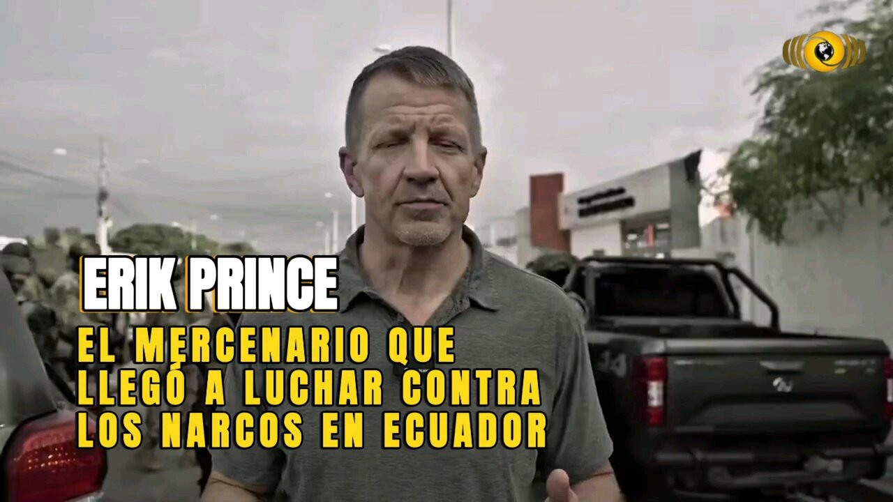 ERIK PRINCE EN ECUADOR COMBATIENDO LAS MAFIAS
