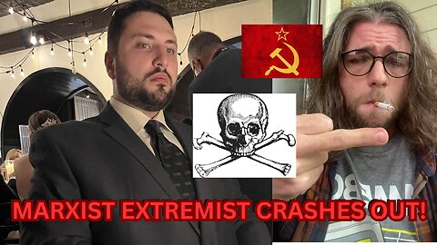 Extremist Marxist Crashes OUT!!!