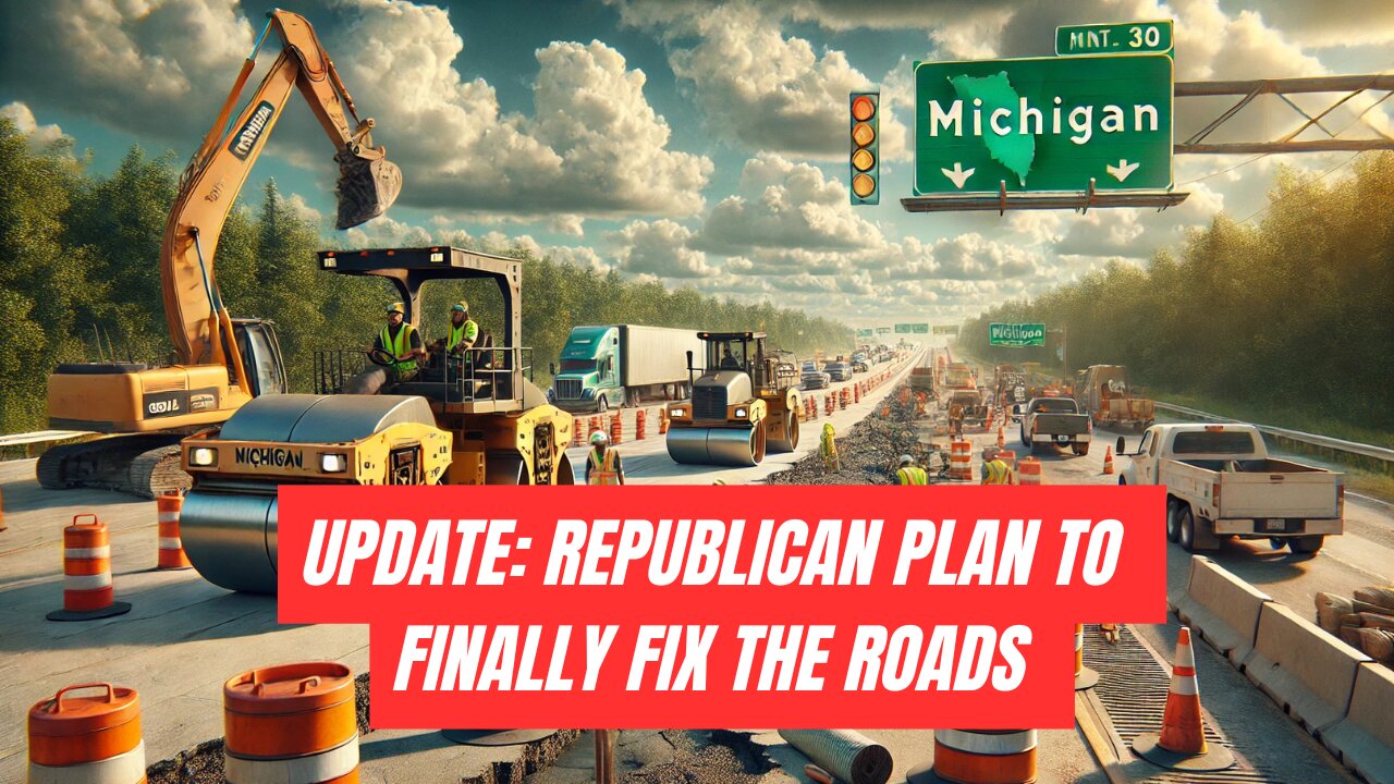 UPDATE: Republican Plan to FINALLY Fix The Roads