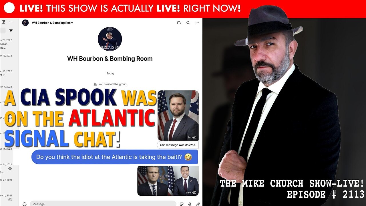 MIKE CHURCH SHOW - A CIA Spook Was On The Atlantic Signal Chat?