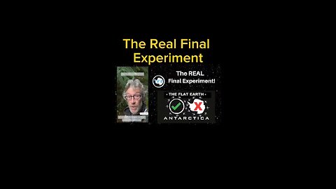 THE REAL FINAL EXPERIMENT