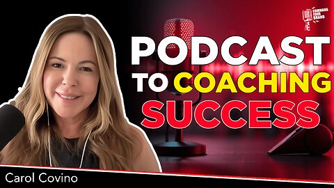 Podcasting Secrets to Build a Successful Coaching Brand