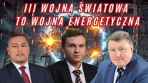 III wojna światowa to wojna energetyczna | Sąsiedzi