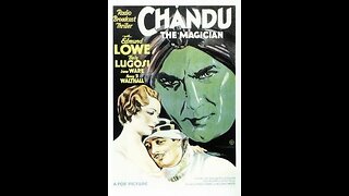 Chandu the Magician - 1932