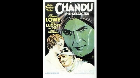 Chandu the Magician - 1932