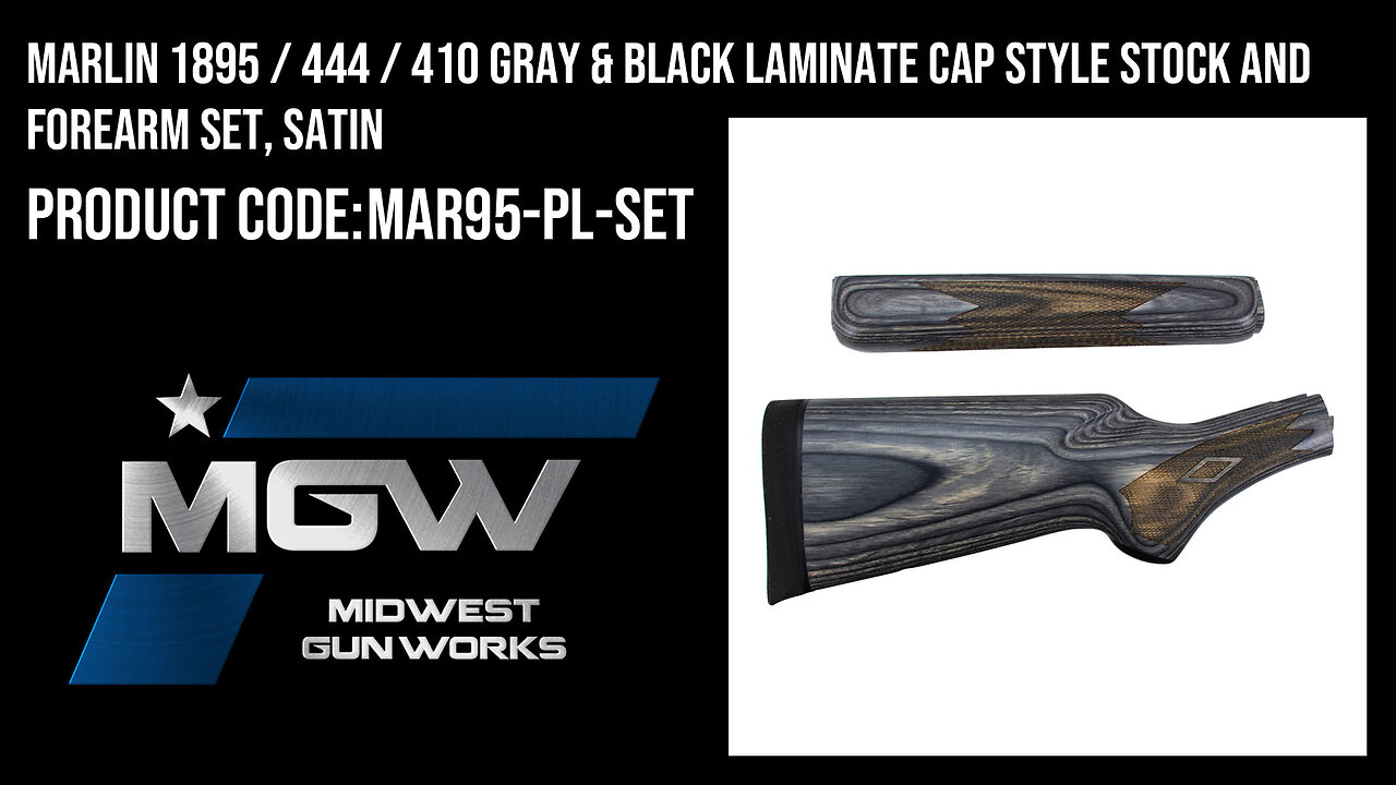 Marlin 1895 / 444 / 410 Gray & Black Laminate Cap Style Stock and Forearm Set, Satin - MAR95-PL-SET