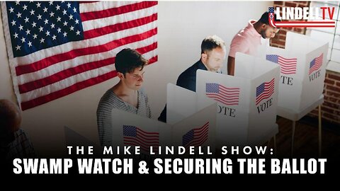 SWAMP WATCH & SECURING THE BALLOT