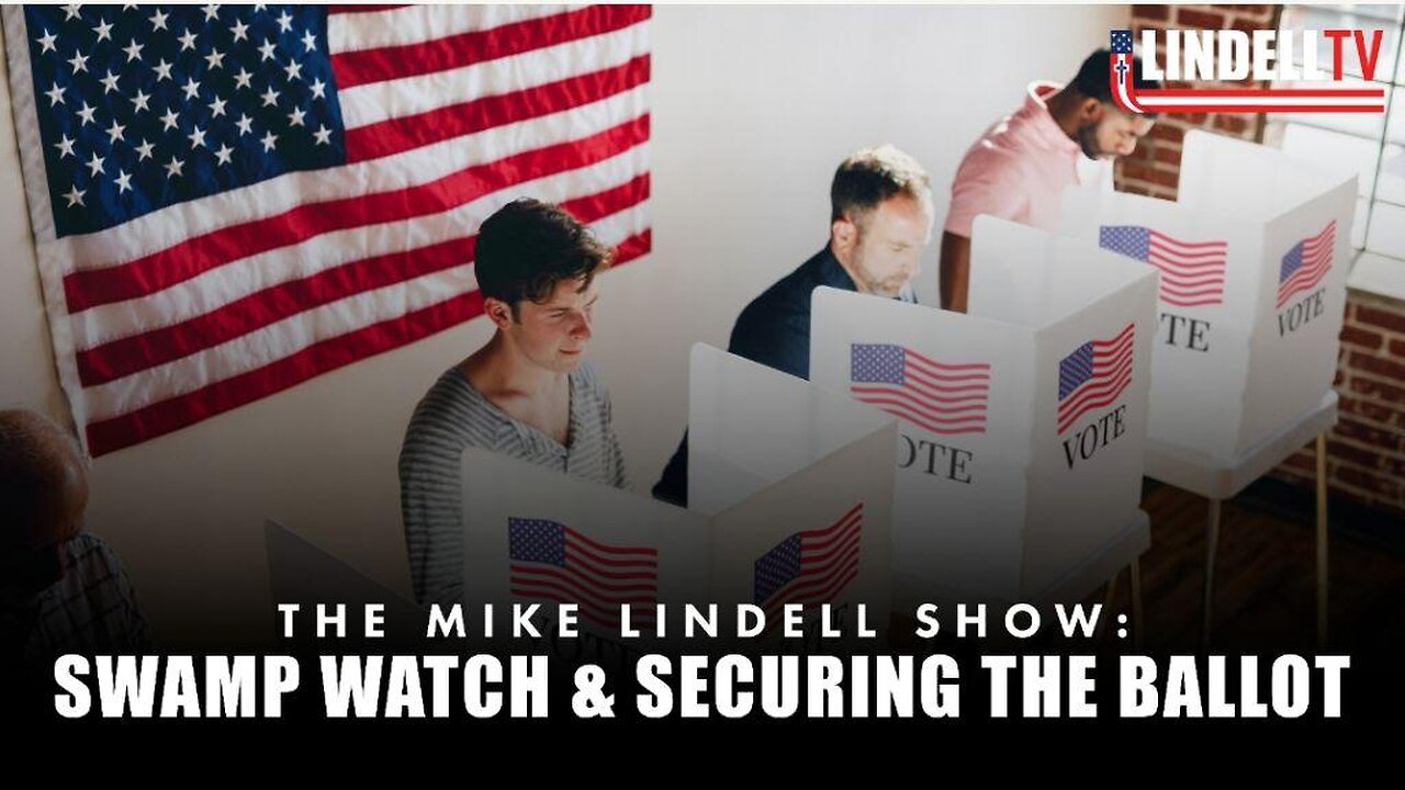 SWAMP WATCH & SECURING THE BALLOT