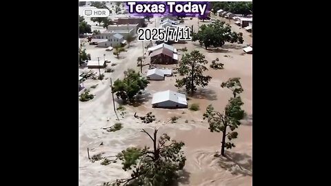 Flood status Texas 7-11-2025🚨📖🗞️