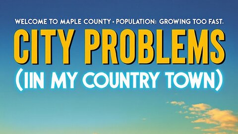 City Problems (In My Country Town) [Country Music Lyric Video]