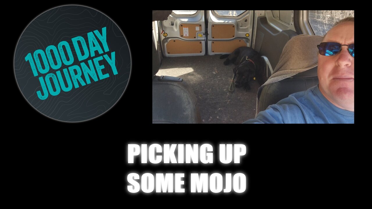 1000 Day Journey 0843 Picking Up Some Mojo
