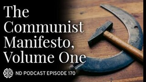 The Communist Manifesto, Volume One