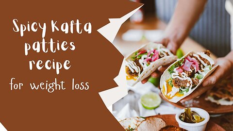 Spicy kafta patties recipe|healthy recipe|low carb|High protien| weight loss recipe