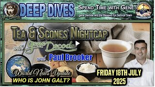 TEA & SCONES WITH GENE DECODE & PAUL BROOKER. OBAMA GOING DOWN. MORE ON TX FLOODS