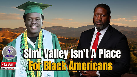 The Anti-Black Reality Of Simi Valley They Don’t Want You to Know