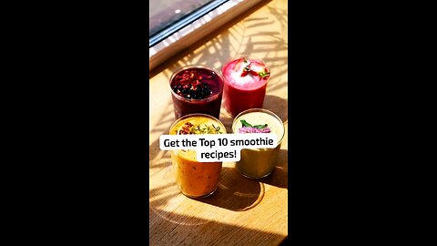 Top 10 Smoothie Recipes