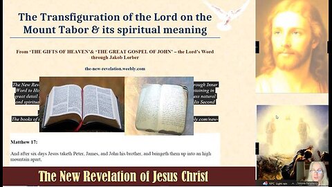 THE TRANSFIGURATION OF JESUS - The True Story and The Spiritual Meaning (New Revelation)