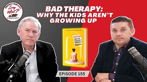 Bad Therapy: Why The Kids Aren't Growing Up