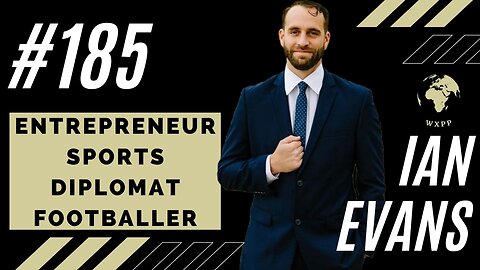 Ian Evans (Sports Diplomat, Footballer, Nepal Project) #185 #podcast #soccer
