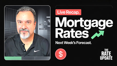 LIVE: This Week’s Market Recap & What’s Ahead for Rates