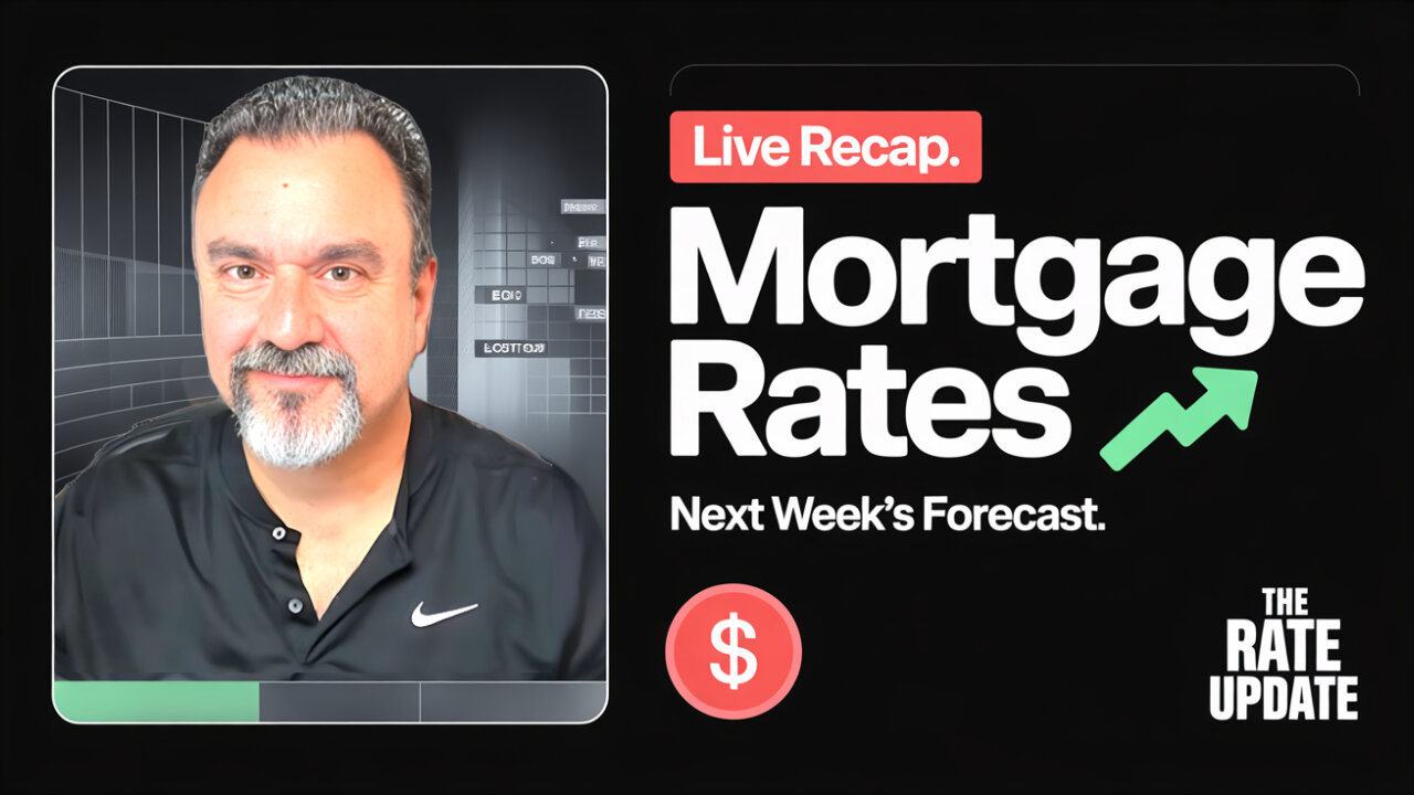LIVE: This Week’s Market Recap & What’s Ahead for Rates