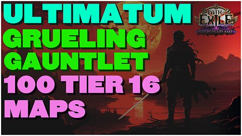 [POE 3.27] I Am Running 100 Maps Of Grueling Gauntlet Ultimatum And The Current Results Are Insane!