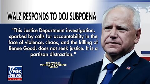 Walz fires BACK at Justice Department after being targeted with subpoena