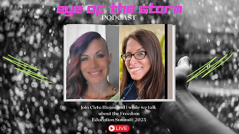 Eye of the STORM Podcast LIVE S2 E47 04/30/25 with Cleta Riojas