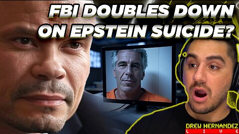 FBI DOUBLES DOWN ON EPSTEIN SUICIDE NARRATIVE & EXPOSES COMEY