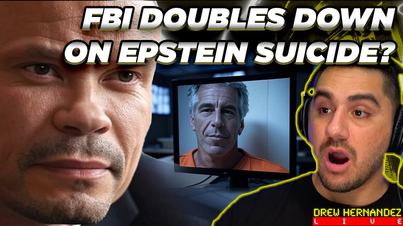FBI DOUBLES DOWN ON EPSTEIN SUICIDE NARRATIVE & EXPOSES COMEY