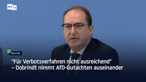 "Für Verbotsverfahren nicht ausreichend" – Dobrindt nimmt AfD-Gutachten auseinander