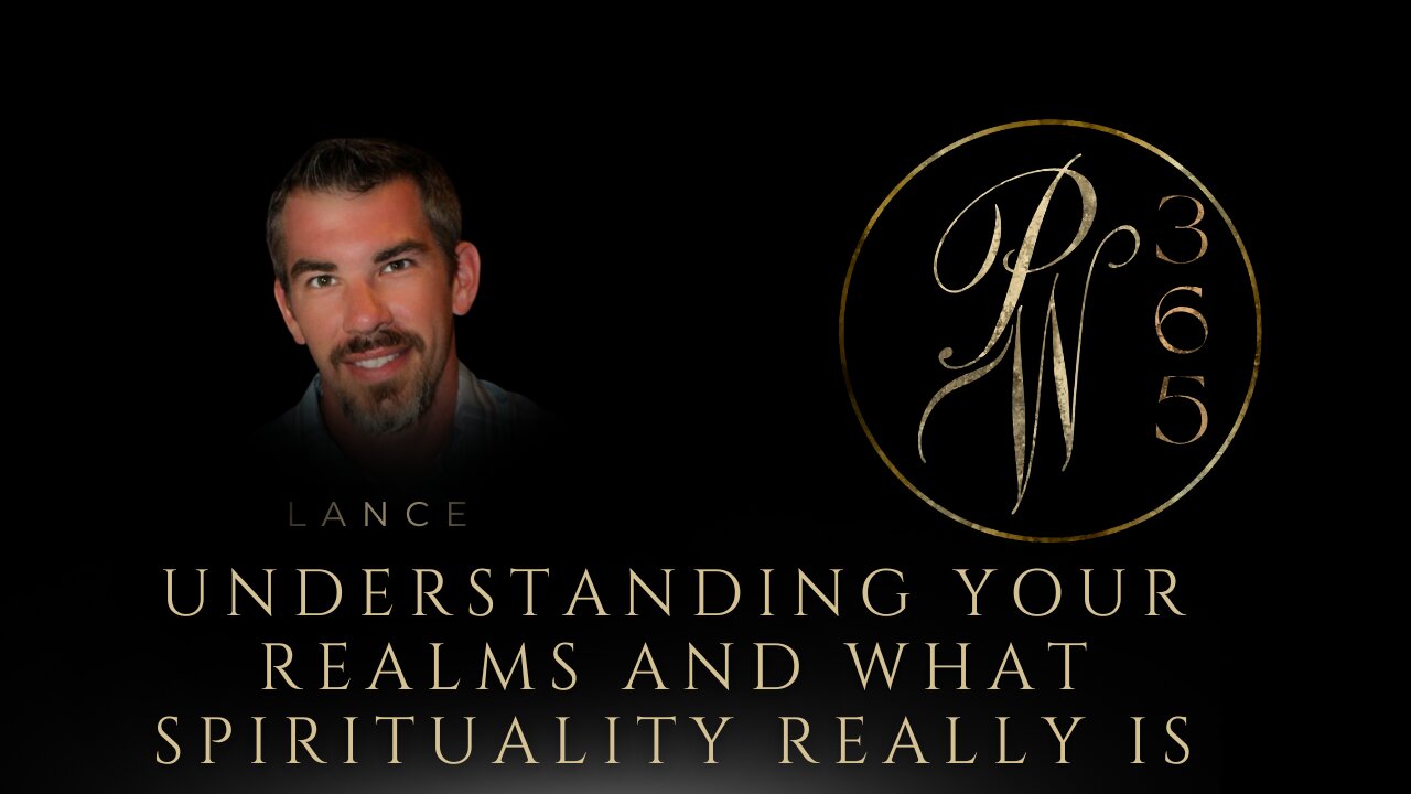 Understanding your realms ad what spirituality really is
