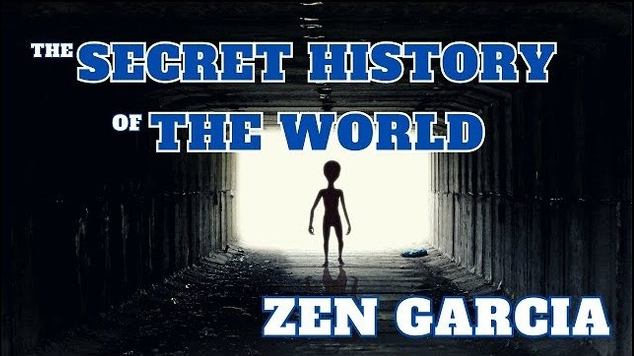 The Secret History of the World Zen Garcia