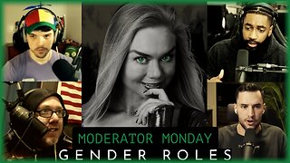 Mod Monday - "Should Traditional Roles Still Have A Place In Modern Society?"