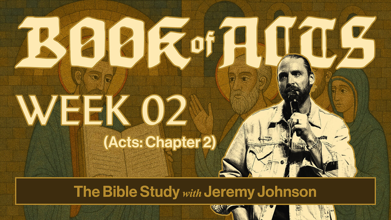 Book of Acts | Pastor Jeremy Johnson | Ch 2