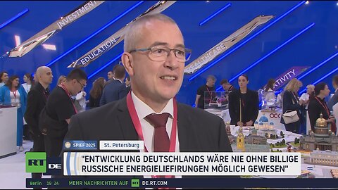 SPIEF 2025: "Wir brauchen zuverlässige Energie - Russland bot es über Jahrzehnte"