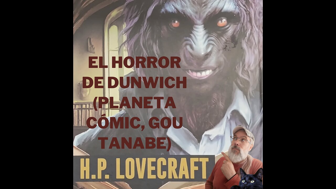 El Horror de Dunwich (Planeta Cómic, 2024-2025) Lovecraft, Gou Tanabe