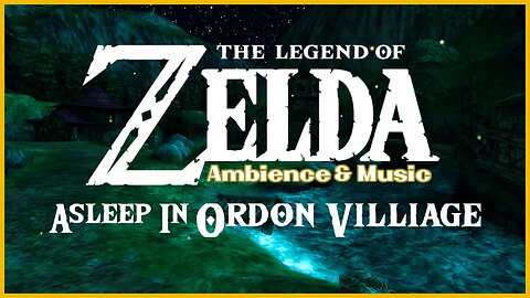 🌿Asleep In Ordon Village - 10 Hour Zelda Ambience🌿