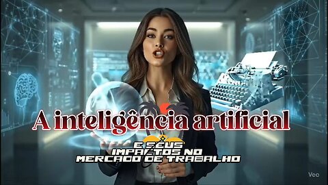 A inteligência artificial e seus impactos no mercado de trabalho?