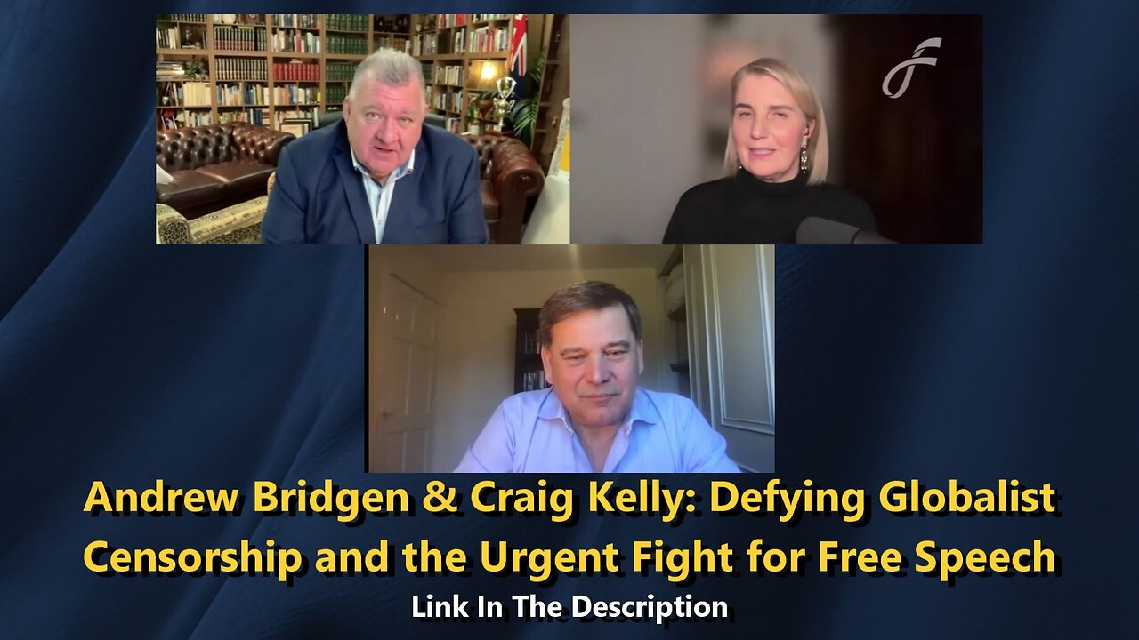 Andrew Bridgen & Craig Kelly: Defying Globalist Censorship and the Urgent Fight for Free Speech