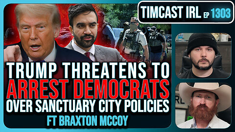 Trump Threatens To ARREST DEMOCRATS Over Sanctuary Policies, Obstructing ICE