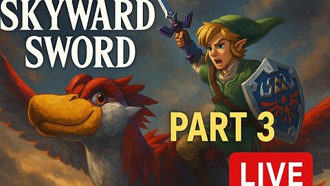 🔴 Zelda Skyward Sword Randomizer! Part 3! IN 1440p!