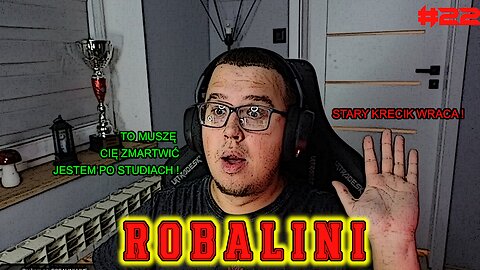 Robalini Live | Stary krecik wraca , jakie studia ukończył #22